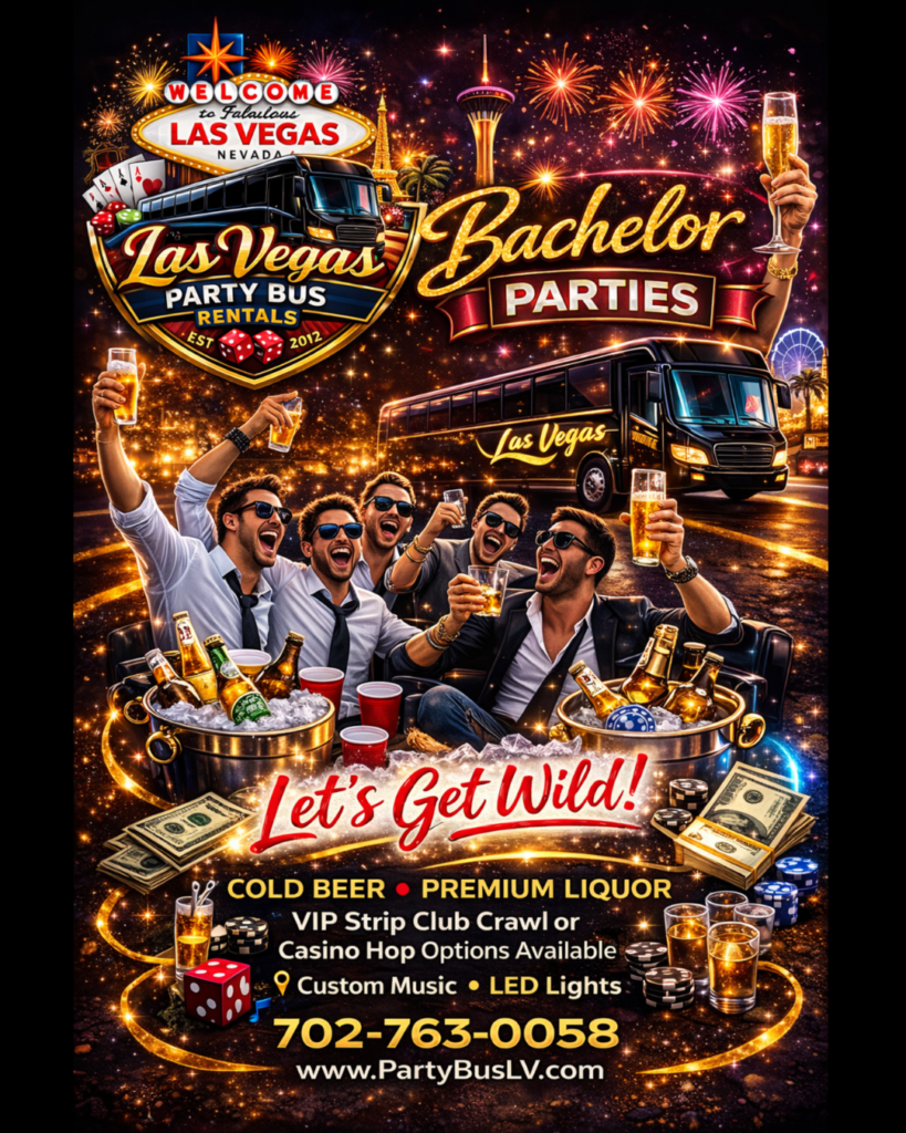 Exciting Bachelor Party Bus Rental Las Vegas 4 Las Vegas Party Bus Rentals Bachelor Party lets get wild ad with people drinking and las Las Vegas in background.