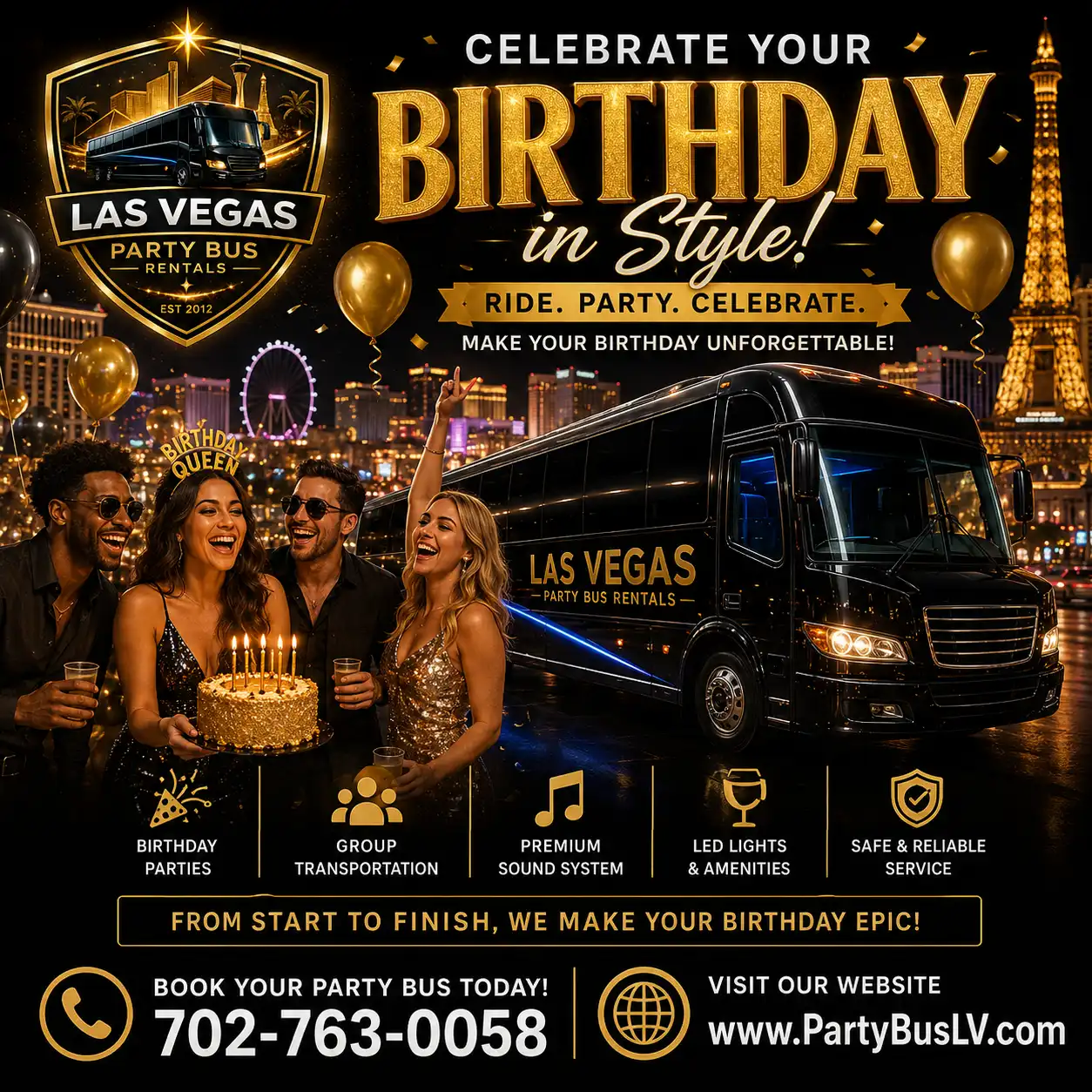 #1 Official Las Vegas Party Bus Rental Experiences 9 Ad for Las Vegas birthday party bus rentals. Text "Ride, Party Celebrate".