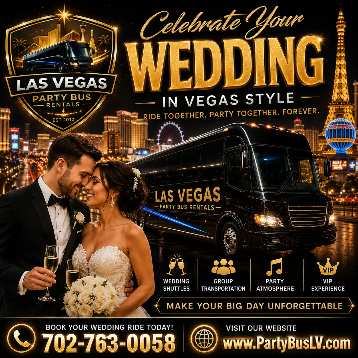 #1 Official Las Vegas Party Bus Rental Experiences 8 Wedding transportation and celebration services ad with Las Vegas in the background and a party bus with a wedding couple smiling.