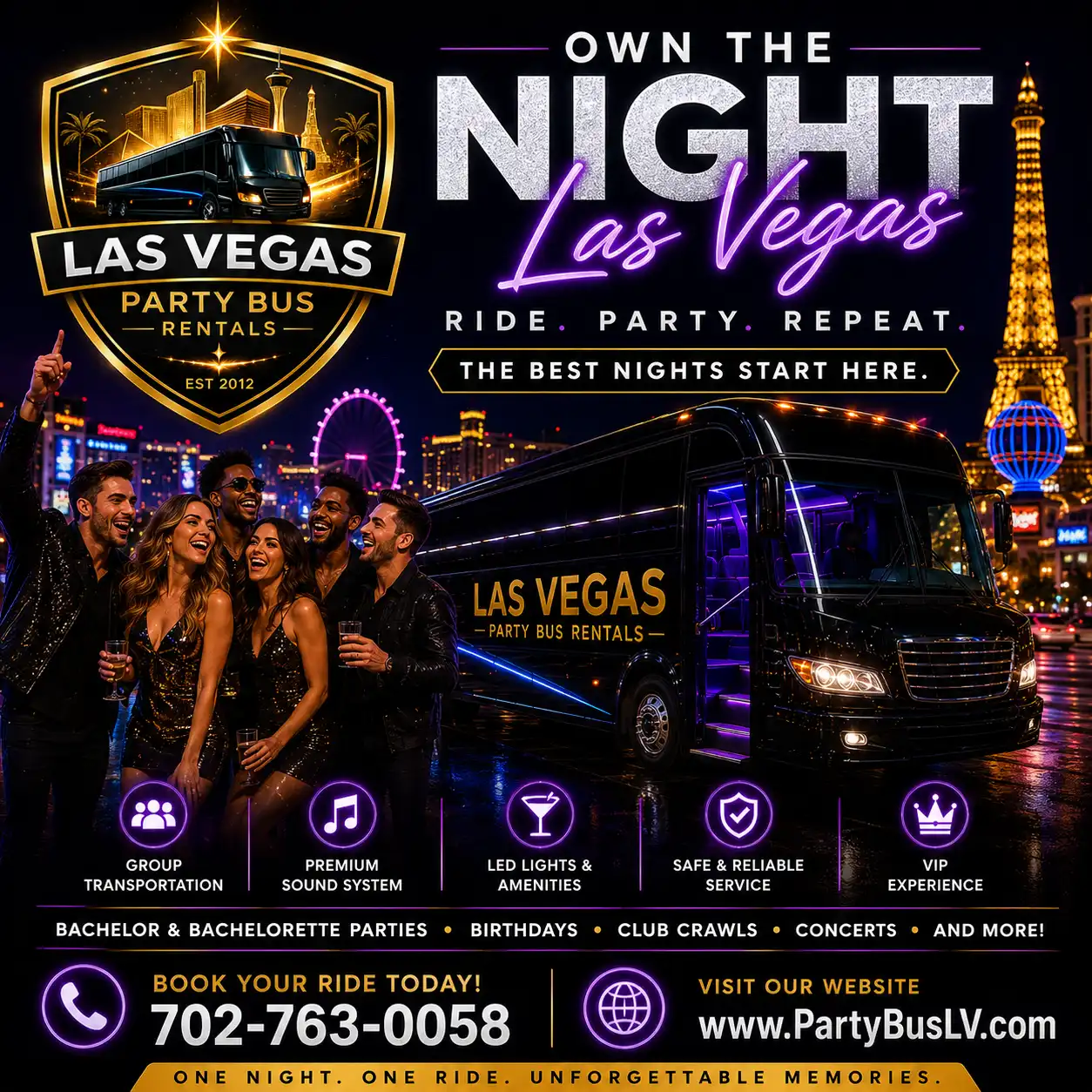 #1 Official Las Vegas Party Bus Rental Experiences 7 Ad for Party bus rentals for Las Vegas nightlife. Tet "Own The Night Las Vegas".